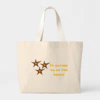 Tote Bag “Not all stars belong to the sky” with big starfish on the sandy  beach