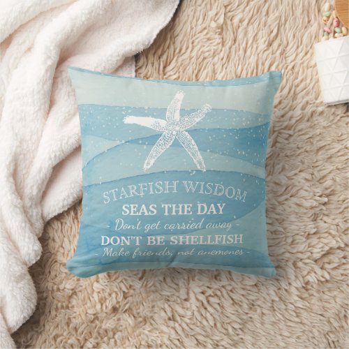 Starfish Wisdom Beach House Quote Blue Throw Pillow