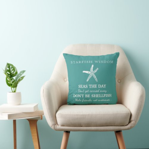 Starfish Wisdom Beach House Turquoise Throw Pillow
