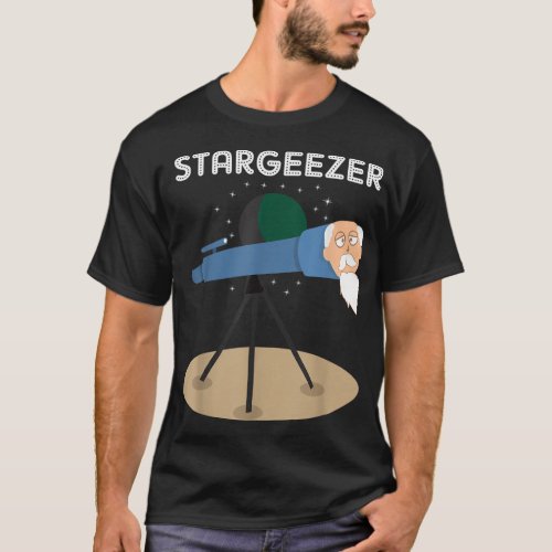 Stargeezer Funny Stargazing Astronaut Astronomy Gi T_Shirt