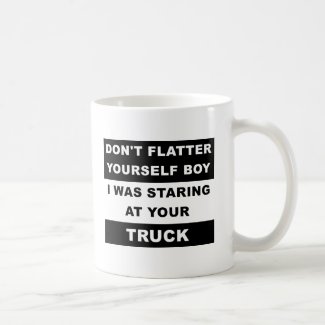 Staring at Your Truck Funny Mug