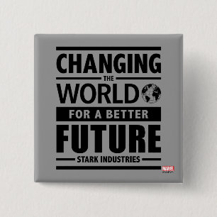 Stark Industries Changing The World Button
