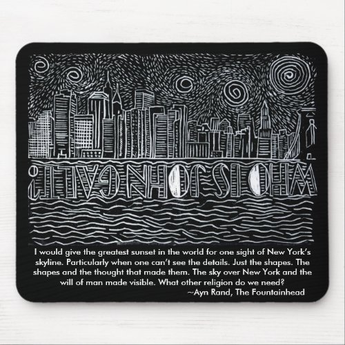 Starry Night Over New YorkWho Is John Galt Mouse Pad