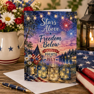 Stars Above, Freedom Below Fourth of July Card