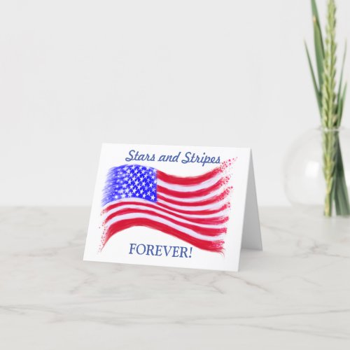 Stars and Stripes Forever American Flag Notecard