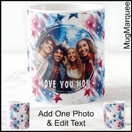 Stars And Stripes Photo And Text C555 Mom, Mother Coffee Mug