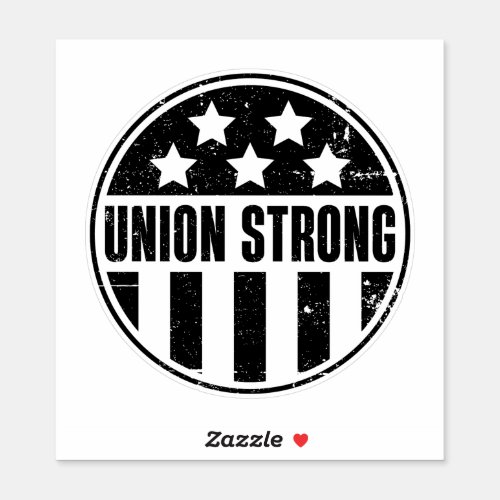 Stars and Stripes Union Strong Sticker