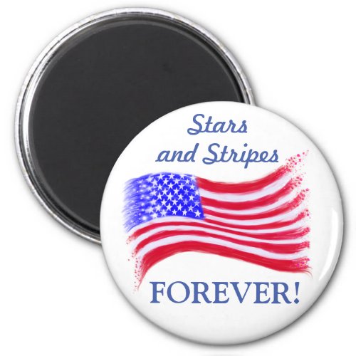 Stars and Strips Forever American Flag Magnet