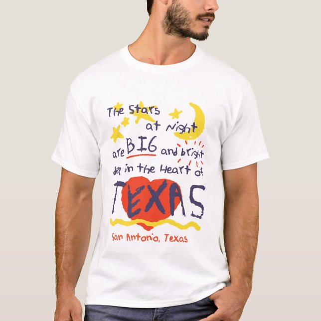 Stars at Night, Big And Bright, Texas T-Shirt (Front)