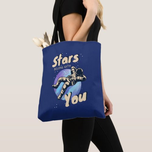 Stars belong with you  tote bag