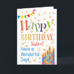 Stars, Bunting, Candles for Sister Birthday Card<br><div class="desc">A colorful, text-based Birthday Card for a Sister, with Polka Dot Bunting, bright, striped birthday cake candles and sprinkled with gold-effect stars. The patterned text says, 'Happy Birthday' and there is also 'Have a wonderful day!' in blue lettering (NB the gold effect stars and outlines will be as seen and...</div>