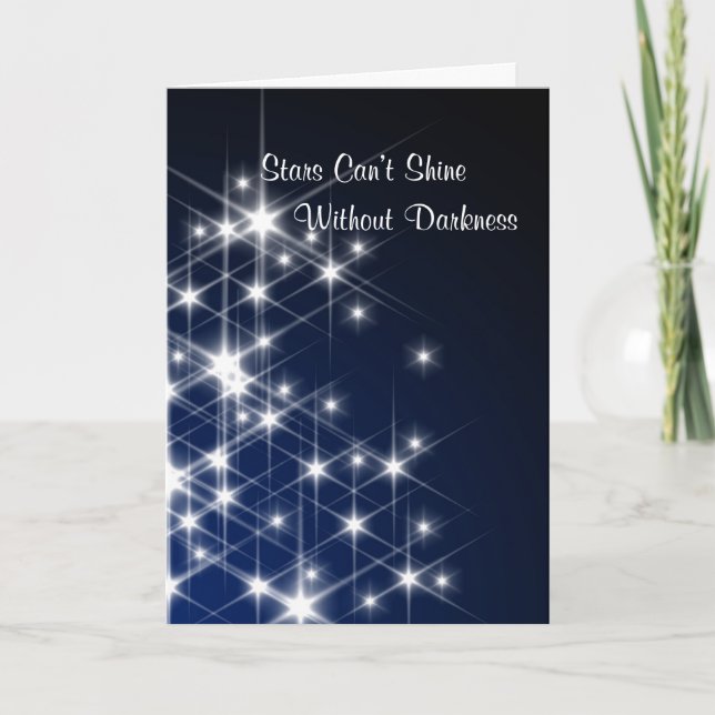 Stars Can’t Shine Without Darkness Encouragement Card (Front)
