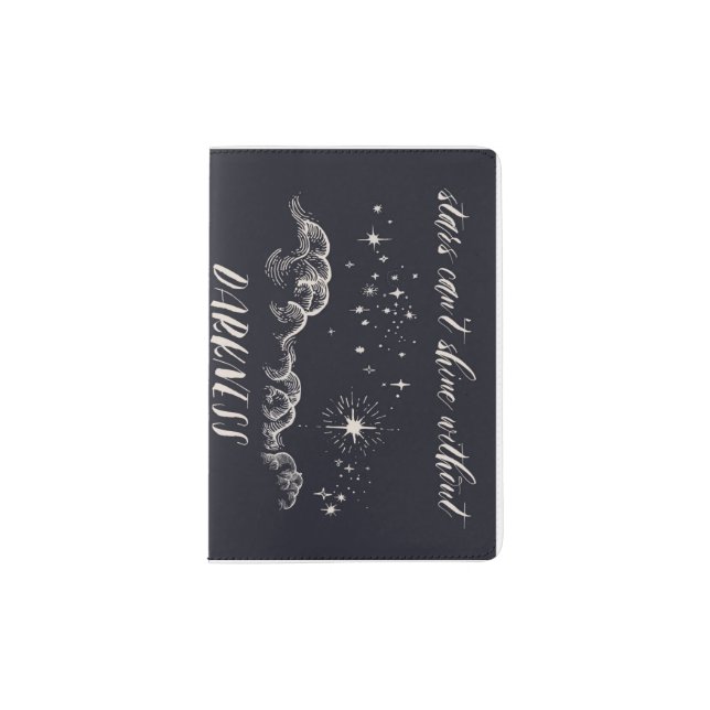 Stars can't shine without darkness Passport Cover (Front)
