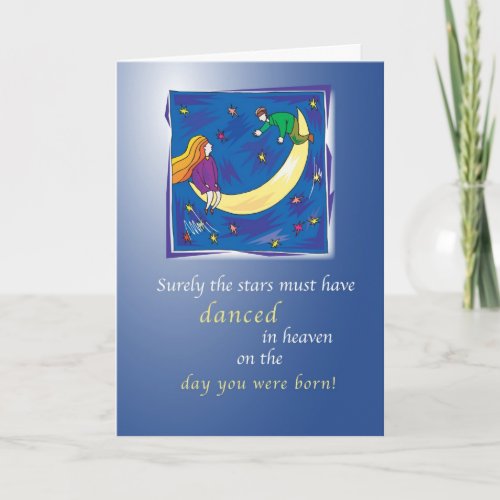 Stars Danced in Heaven Birthday Card