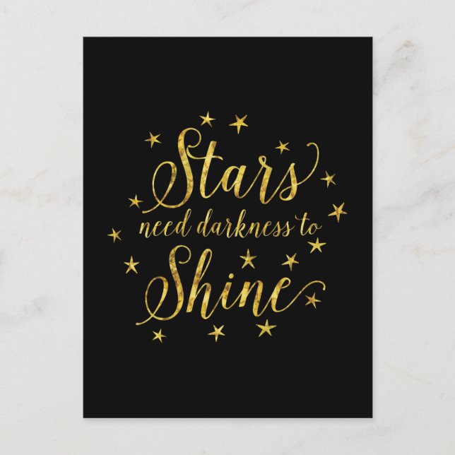 Stars Need Darkness To Shine Gold Black Postcard (Front)