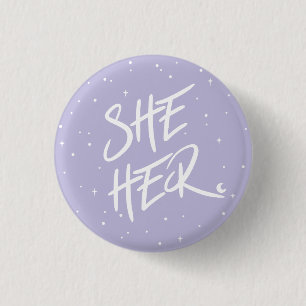 Stars She Her Pronouns in Lilac Button