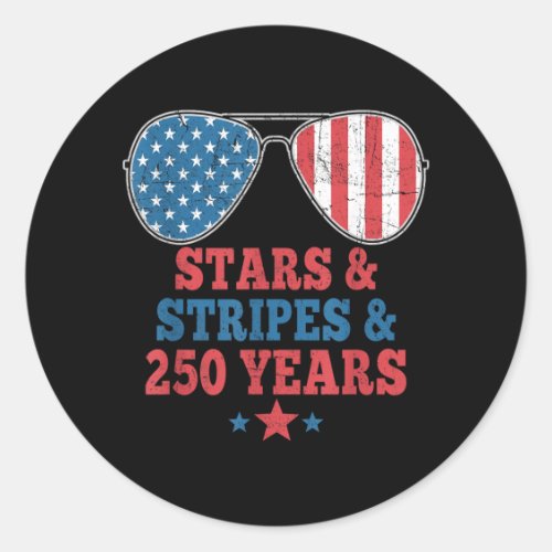 Stars Stripes 250 Years Birthday USA Men Women 4th Classic Round Sticker