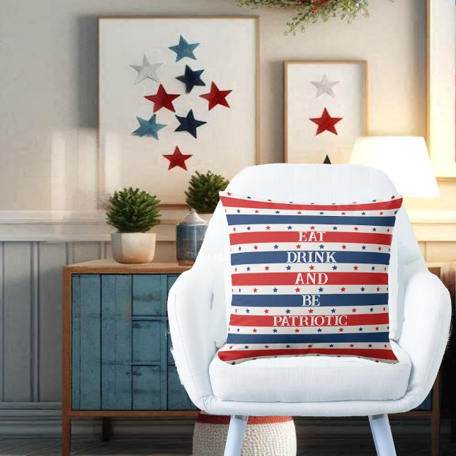 Stars & Stripes 4th July Eat Drink & Be Patriotic Throw Pillow (Stars & Stripes 4th July Eat Drink & Be Patriotic Throw Pillow)
