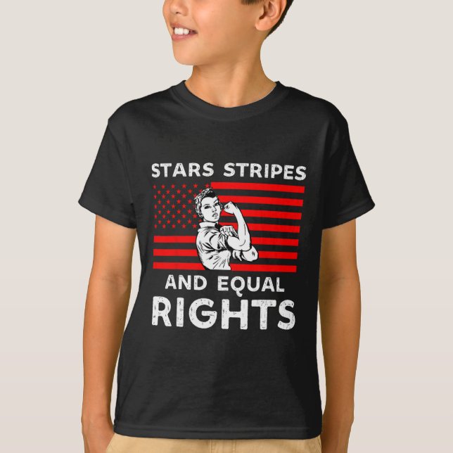 Stars Stripes And Equal Rights 4th Of July Womens  T-Shirt (Front)