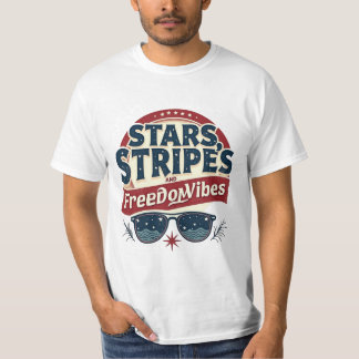 Stars, Stripes, and Freedom Vibes T-Shirt