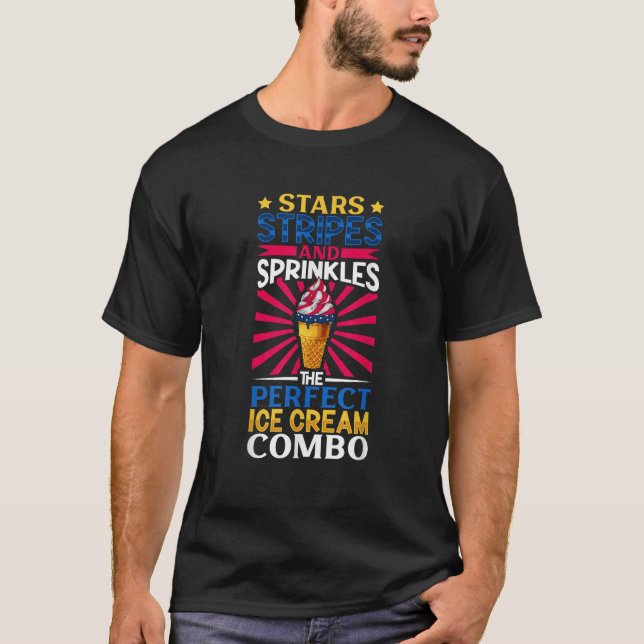 Stars Stripes and Sprinkles Patriotic Ice Cream T  T-Shirt (Front)