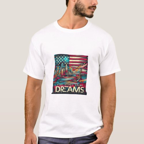 STARS STRIPES DREAMS T_Shirt