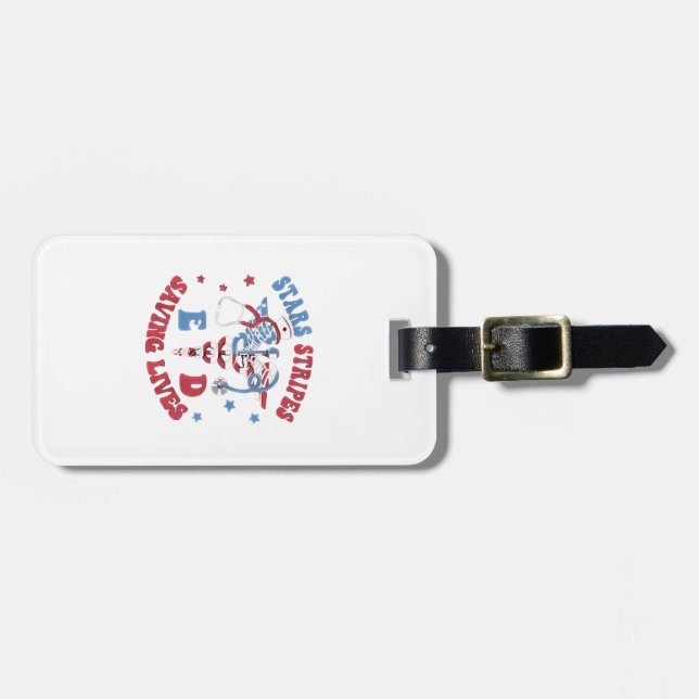 Stars Stripes E D Saving Lives Luggage Tag (Front Horizontal)