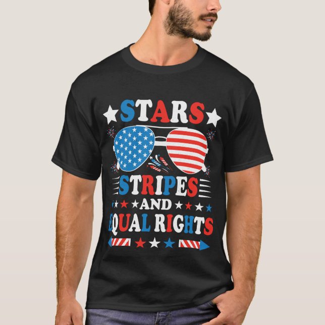 Stars, Stripes & Equal Rights – Patriotic Equality T-Shirt (Front)