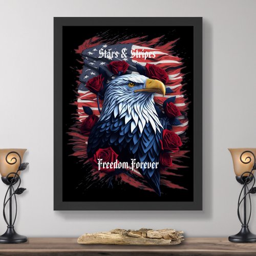 Stars Stripes Freedom Forever Eagle American Flag Poster