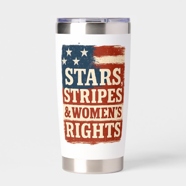 Stars, Stripes & Women’s Rights Distressed Flag Insulated Tumbler (Front)