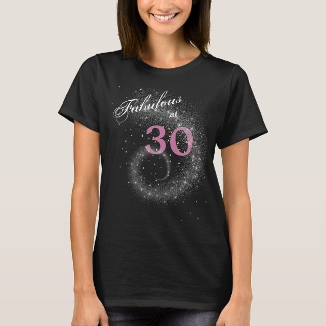 Starshine Fabulous at 30 T-Shirt (Front)