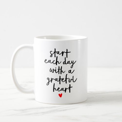 Start Each Day Inspirational Quotes Calligraphy Coffee Mug