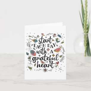 Start Each Day With A Grateful Heart _1 Card