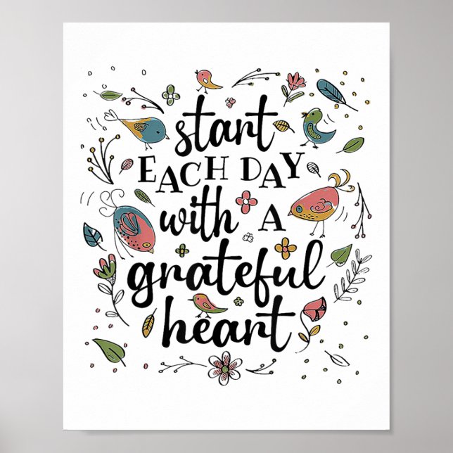 Start Each Day With A Grateful Heart _1  Poster (Front)