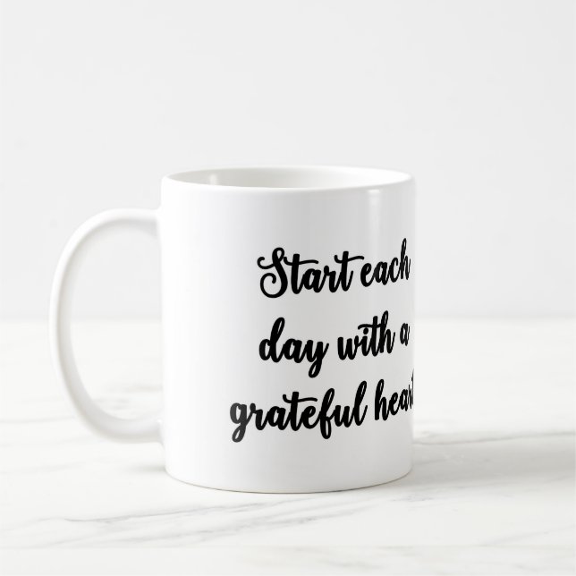 Start each day with a grateful heart Mug (Left)