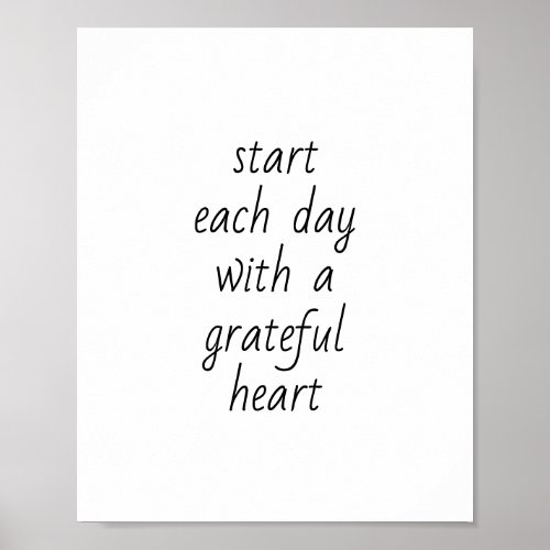 start each day with a grateful heart poster