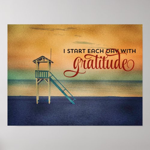 Start Each Day With Gratitude Poster