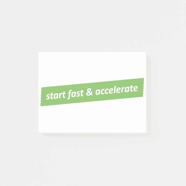 Start fast & Accelerate Post-it Notes (Front)