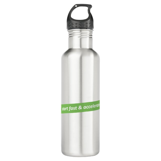 Start fast & Accelerate Stainless Steel Water Bottle (Front)