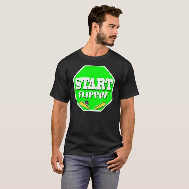 Start Flippin T-Shirt (Front Full)