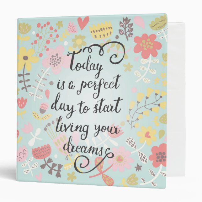 Start Living Your Dreams 3 Ring Binder (Front/Inside)
