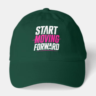 START MOVING FOWARD HAT