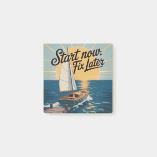 Start Now. Fix Later Post-it Notes