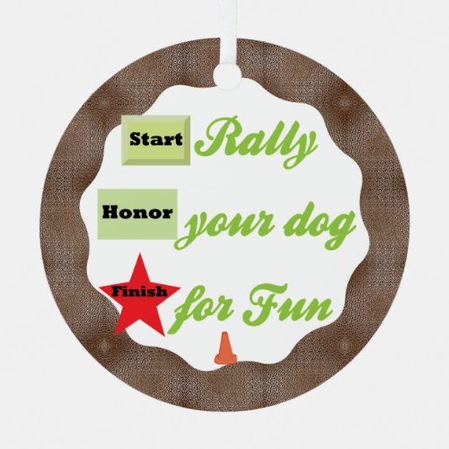 Start Rally For Fun Metal Ornament