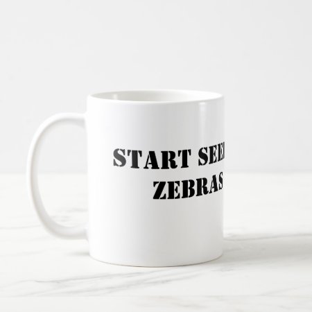 Start Seeing Zebras Mug