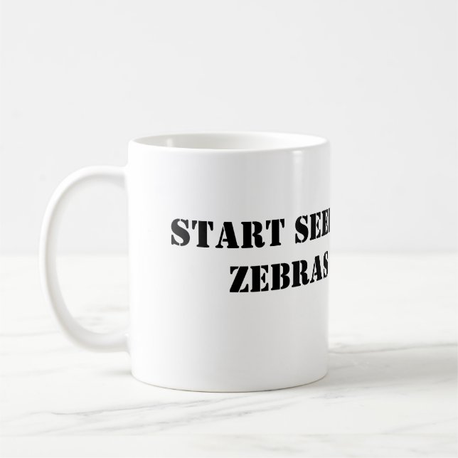 Start Seeing Zebras Mug (Left)