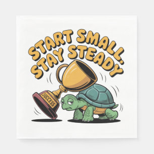 Start Small. Stay Steady Napkins