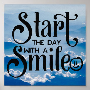 Start the day with a smile poster