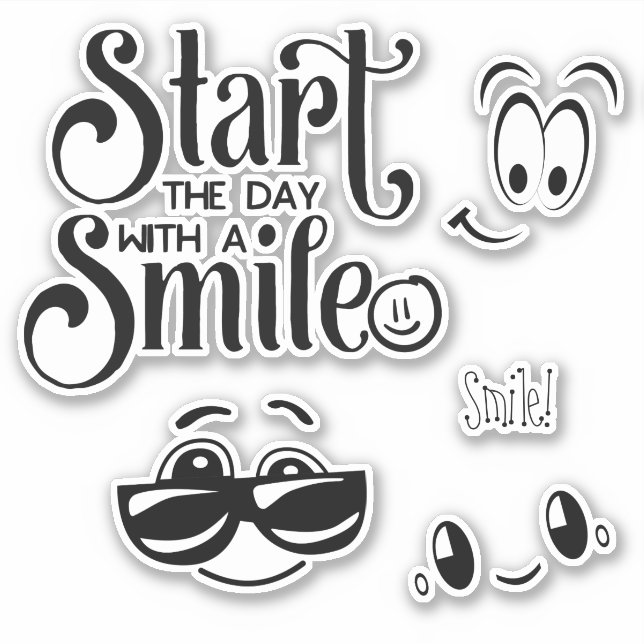 Start the Day with a Smile Quote Sticker (Front)