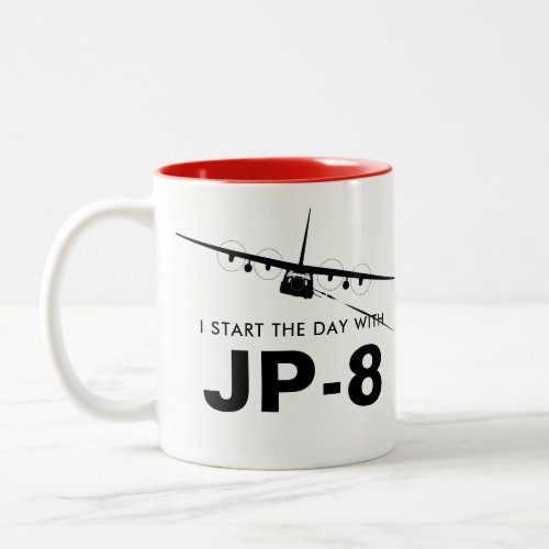Start the Day with JP_8 AC_130 Gunship Two_Tone Coffee Mug